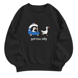 HILARIOUS Silly Goose Geese Print Novelty Sweatshirt Funny GIFT IDEA
